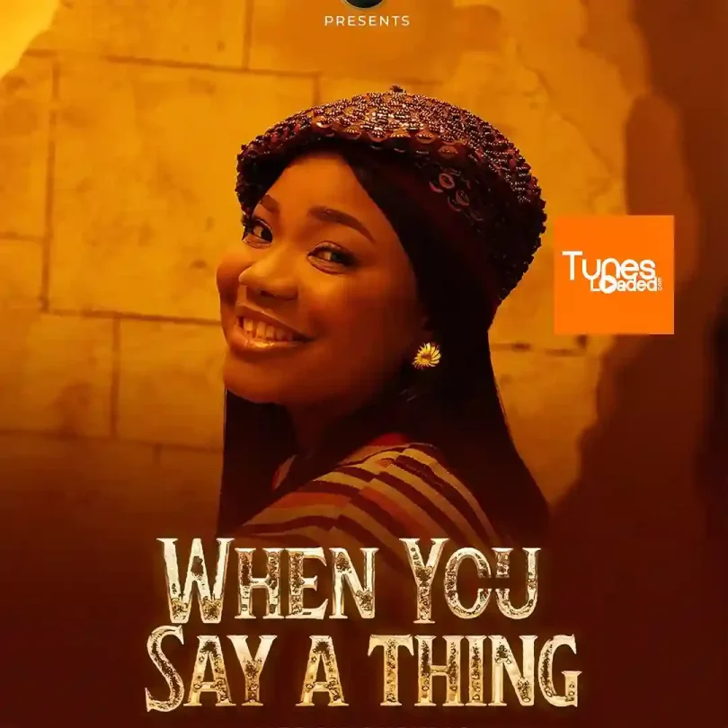 AUDIO Mercy Chinwo - When You Say A Thing MP3 DOWNLOAD